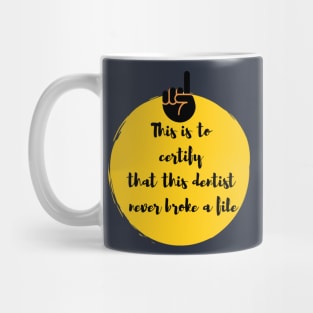 Funny Dentistry Design by dental art Mug